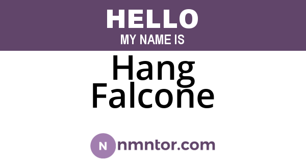 Hang Falcone