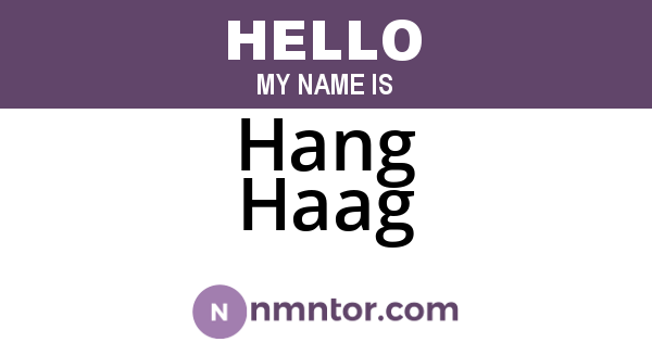 Hang Haag