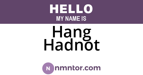 Hang Hadnot