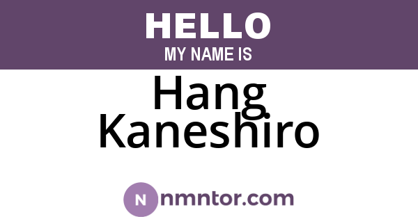 Hang Kaneshiro