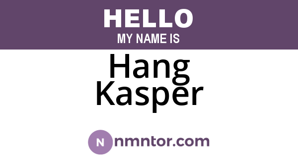 Hang Kasper