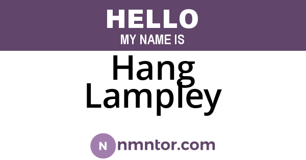 Hang Lampley