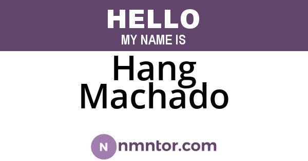 Hang Machado