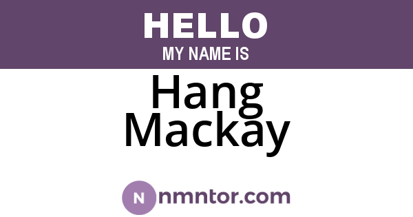 Hang Mackay