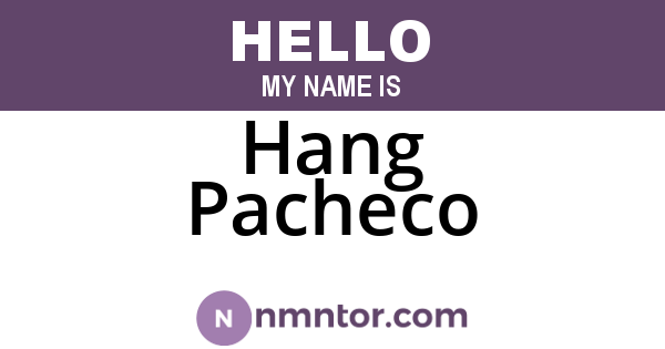 Hang Pacheco
