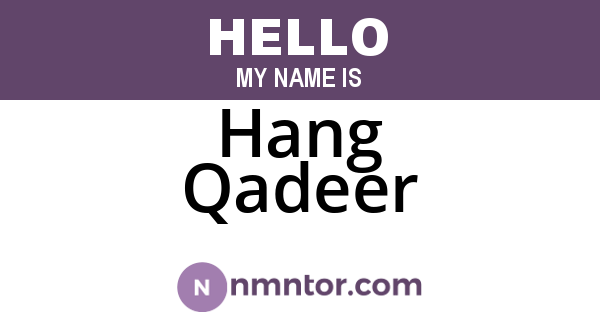 Hang Qadeer