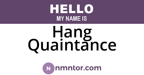 Hang Quaintance