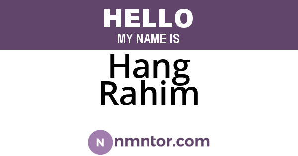 Hang Rahim