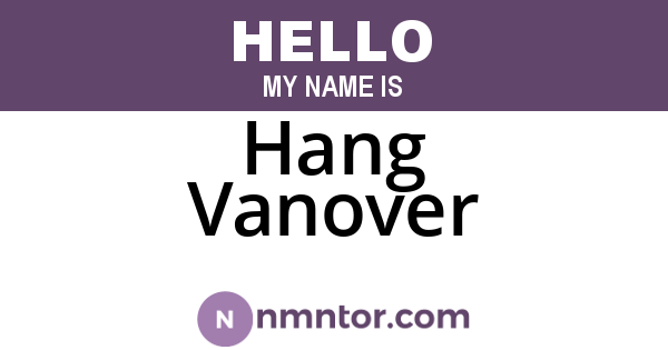 Hang Vanover