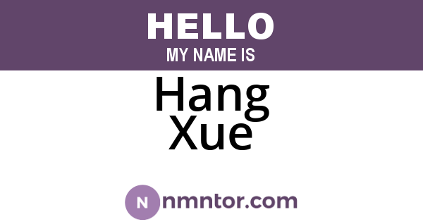 Hang Xue