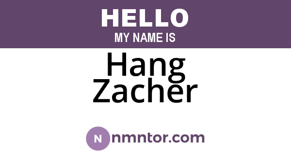 Hang Zacher