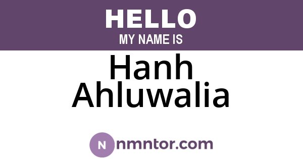 Hanh Ahluwalia