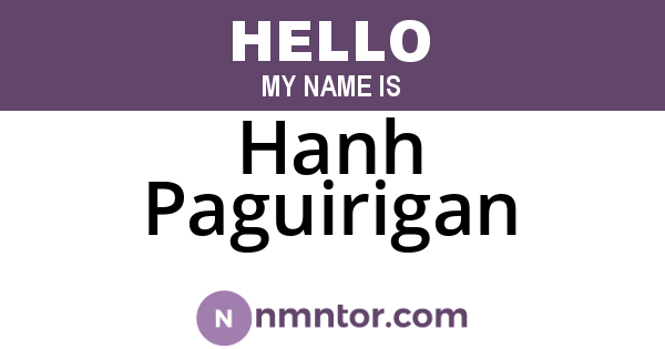 Hanh Paguirigan