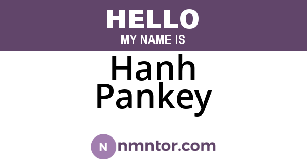 Hanh Pankey