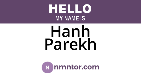 Hanh Parekh