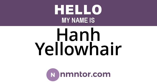 Hanh Yellowhair