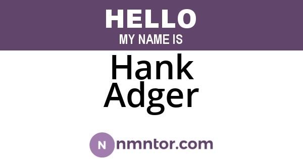 Hank Adger