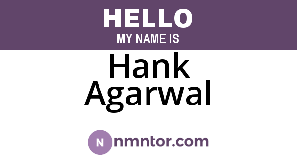 Hank Agarwal