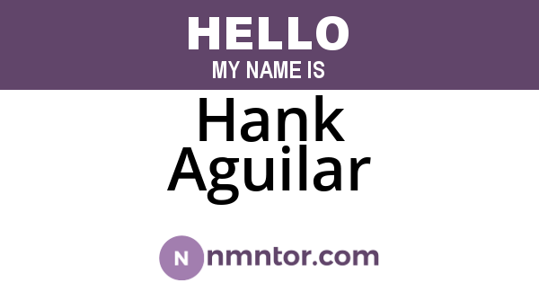 Hank Aguilar