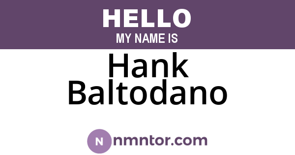 Hank Baltodano
