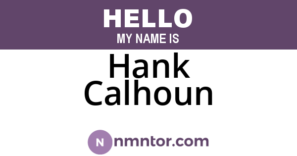 Hank Calhoun