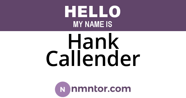 Hank Callender