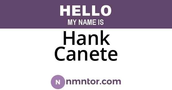 Hank Canete