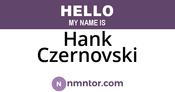 Hank Czernovski