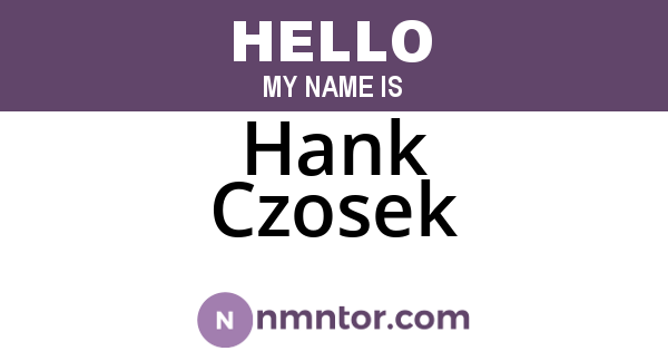 Hank Czosek
