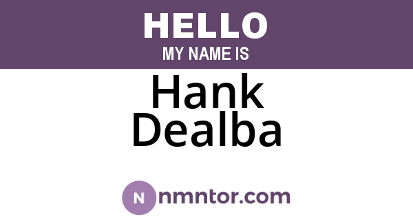 Hank Dealba
