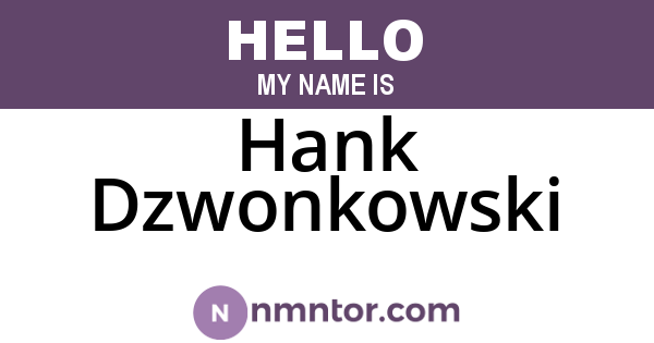 Hank Dzwonkowski