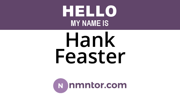 Hank Feaster