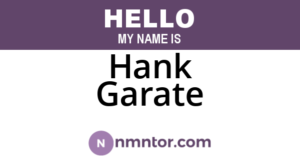Hank Garate
