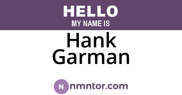 Hank Garman
