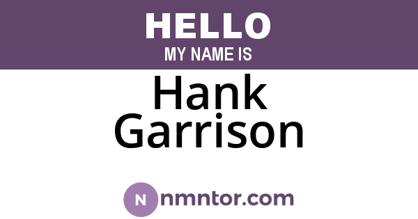 Hank Garrison
