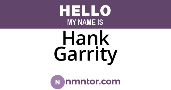 Hank Garrity