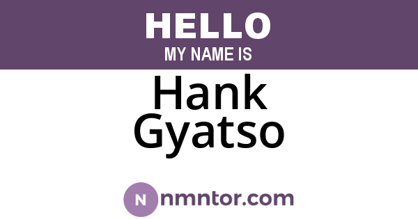 Hank Gyatso