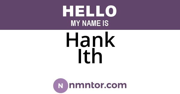 Hank Ith