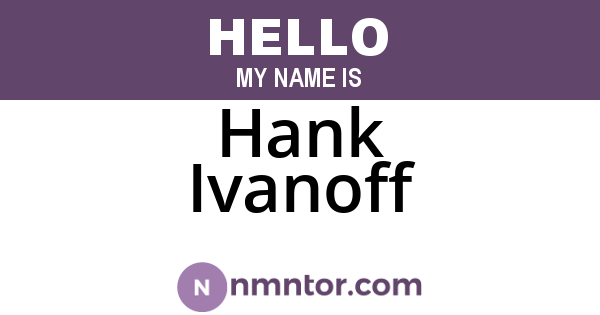 Hank Ivanoff