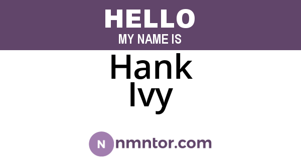 Hank Ivy