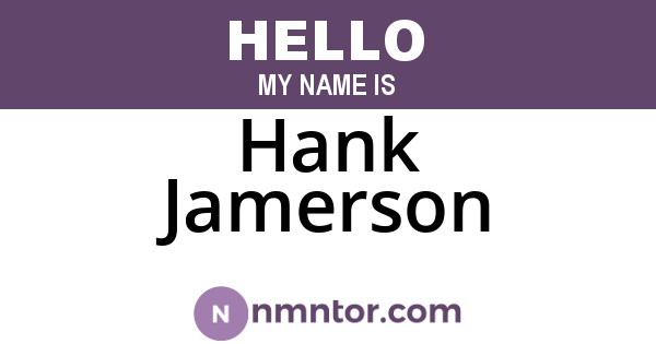 Hank Jamerson