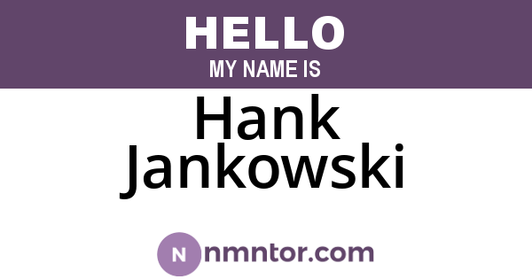 Hank Jankowski