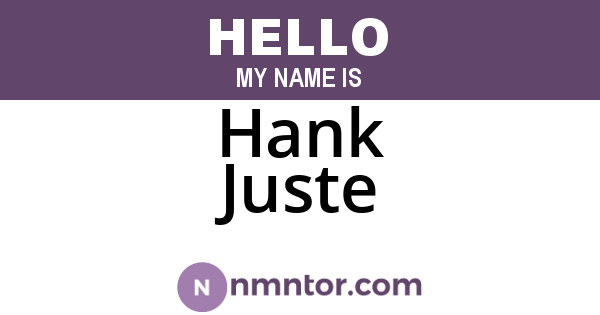 Hank Juste