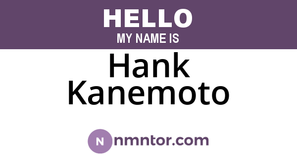 Hank Kanemoto