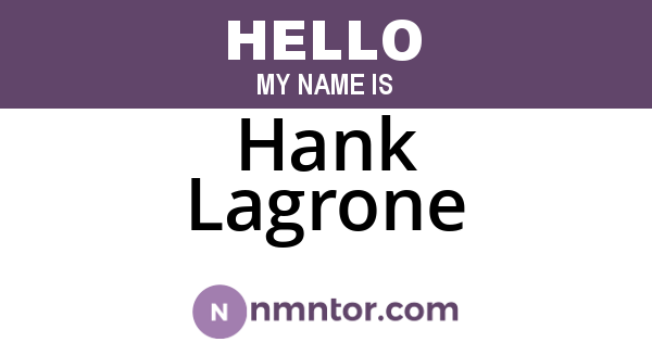 Hank Lagrone