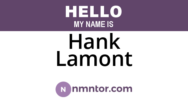 Hank Lamont