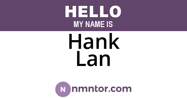 Hank Lan