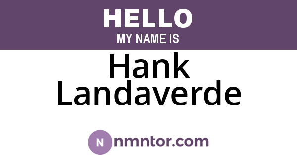 Hank Landaverde