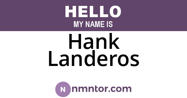 Hank Landeros
