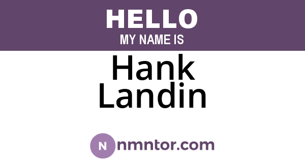 Hank Landin